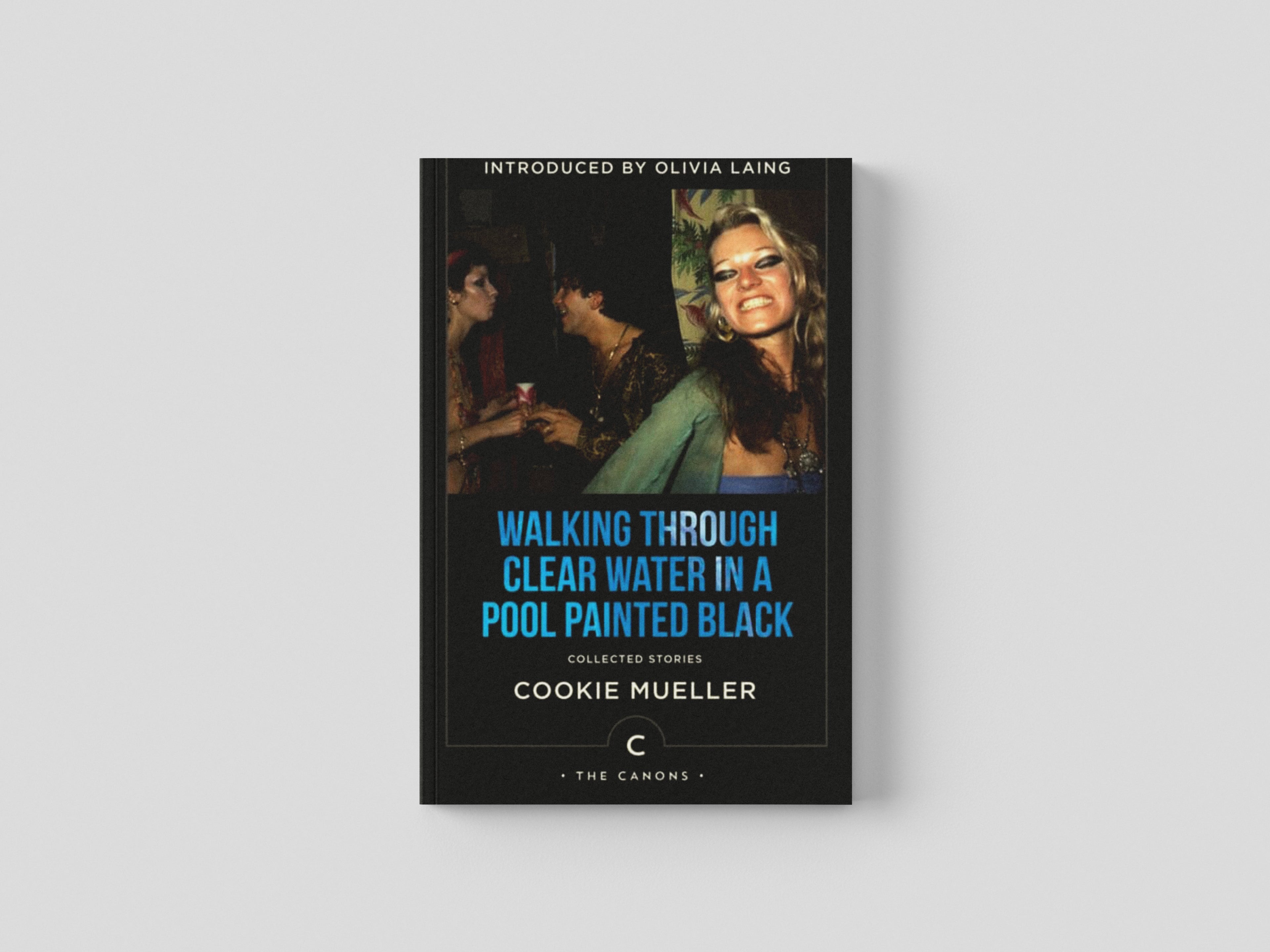 Walking Through Clear Water In a Pool Painted Black by Canongate Books; 9781838858483