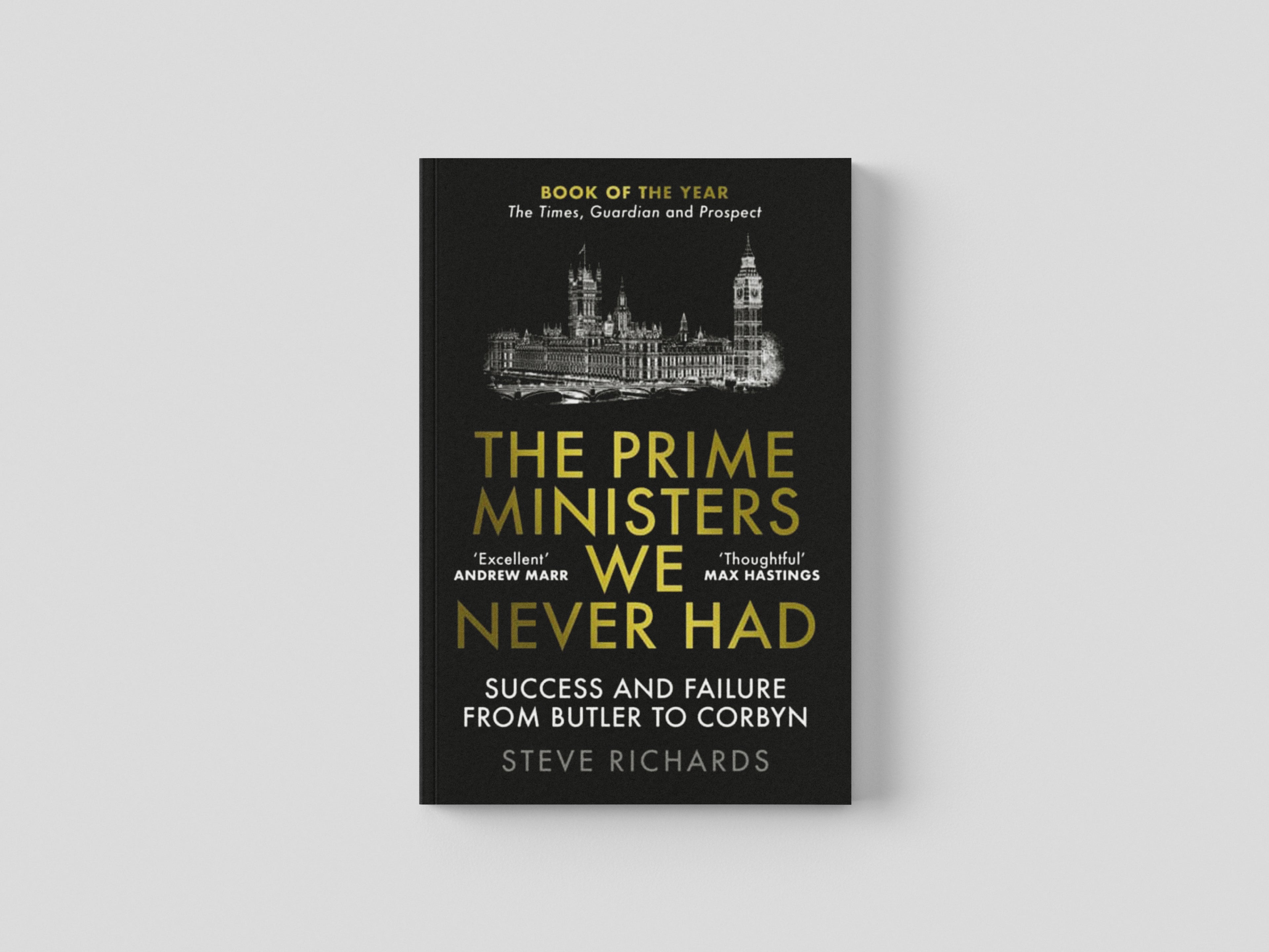 The Prime Ministers We Never Had by Atlantic Books; 9781838952426