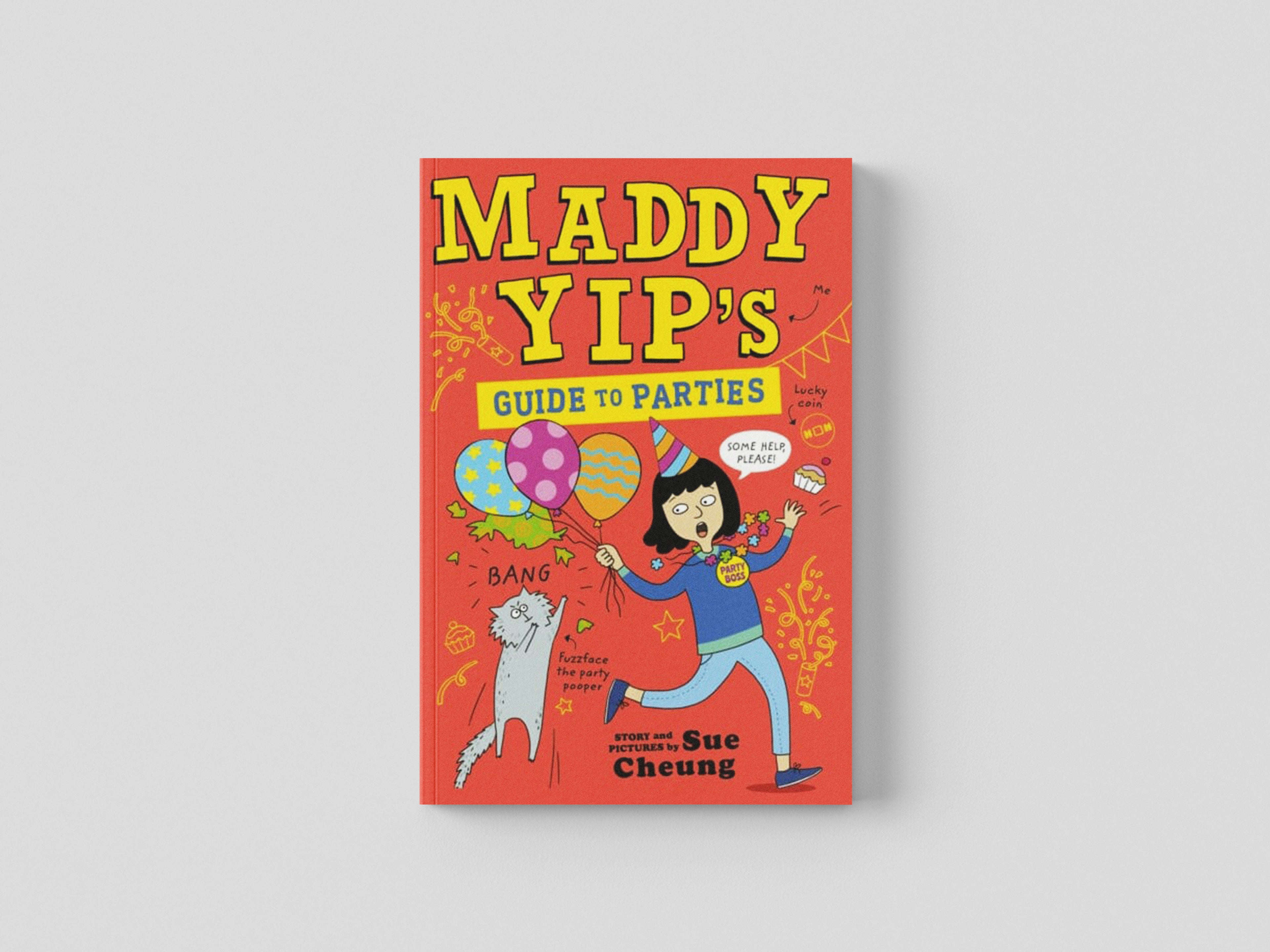 Maddy Yip's Guide to Parties by Sue Cheung; 9781839133121