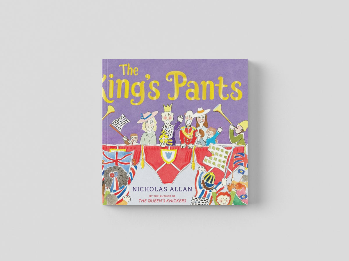The King's Pants by Andersen Press Ltd; 9781839133626