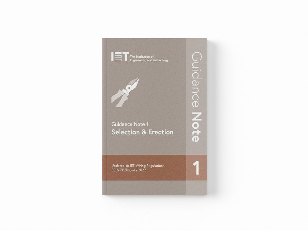 Guidance Note 1: Selection & Erection by The Institution of Engineering and Technology; 9781839532306
