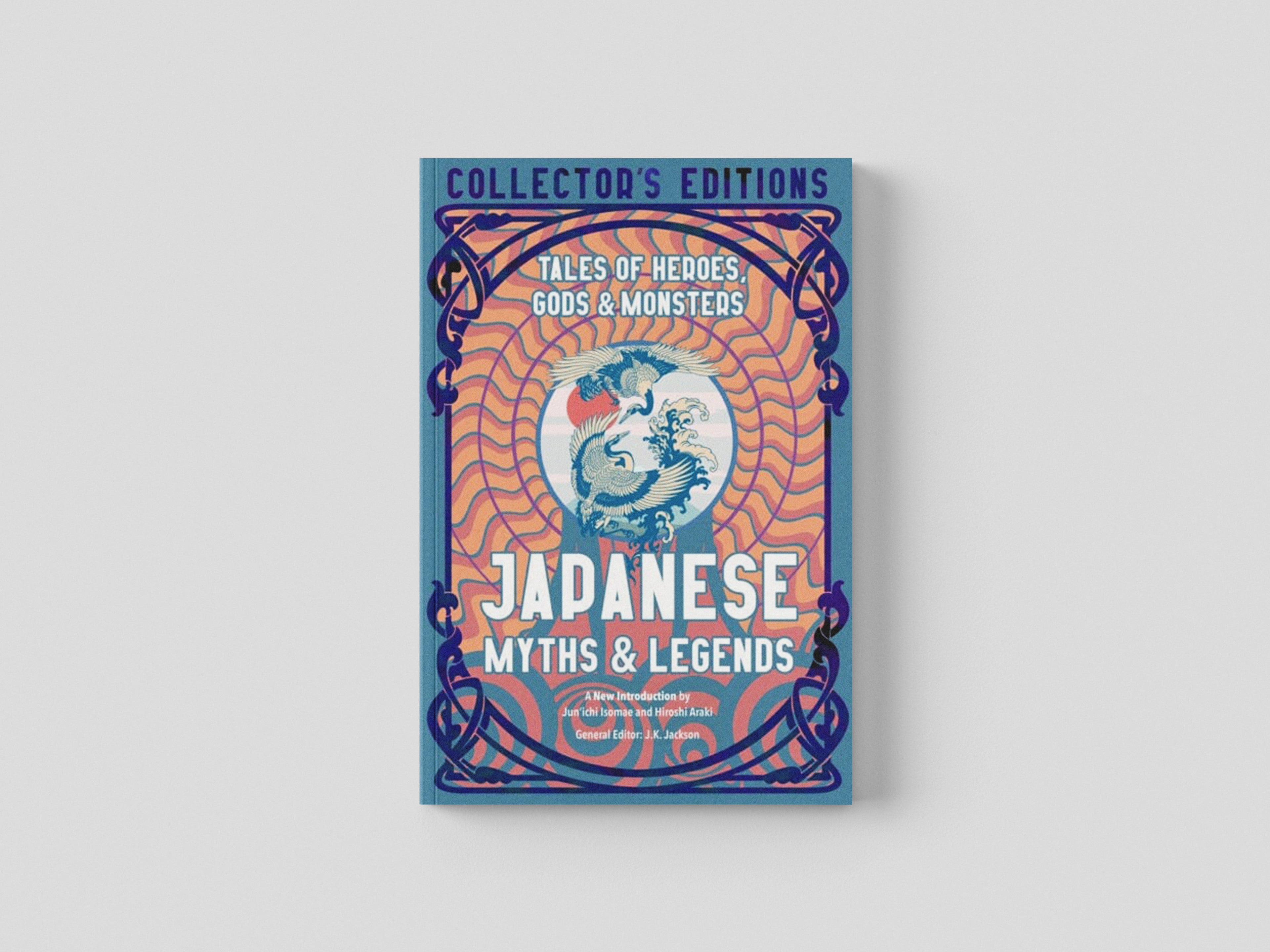 Japanese Myths & Legends : Tales of Heroes, Gods & Monsters by Flame Tree Publishing; 9781839648892