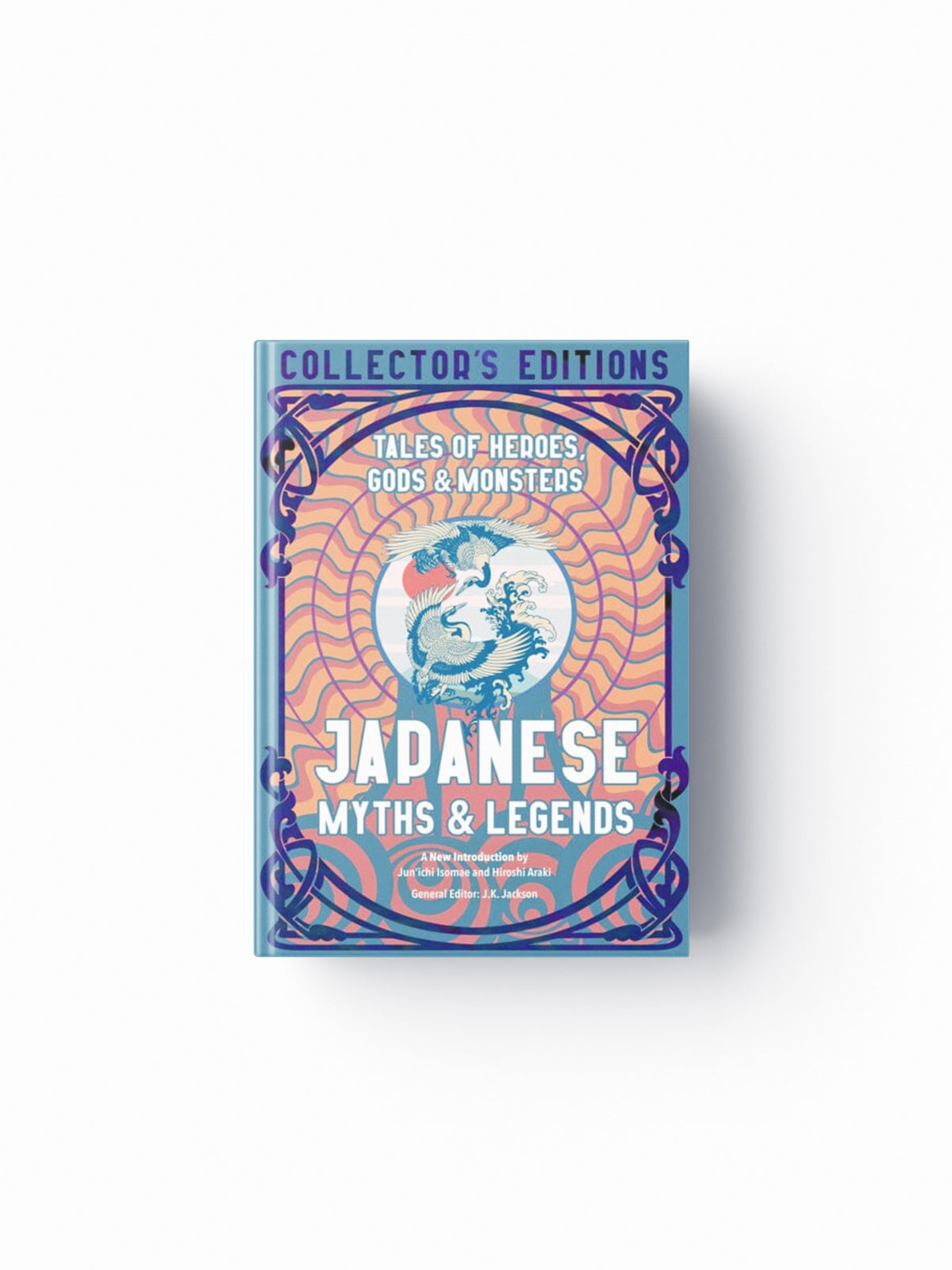 Japanese Myths & Legends : Tales of Heroes, Gods & Monsters