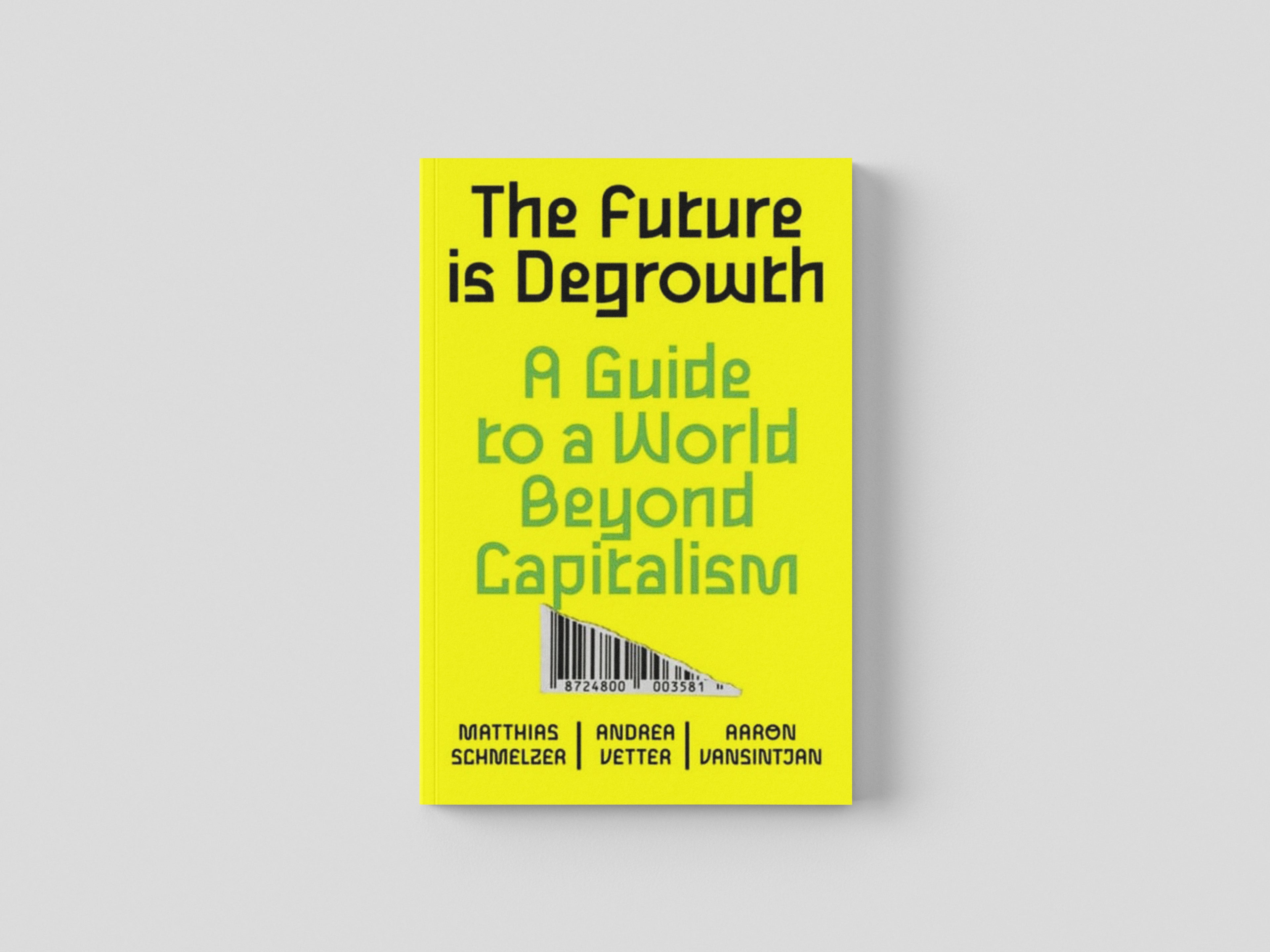 The Future is Degrowth by Verso Books; 9781839765841