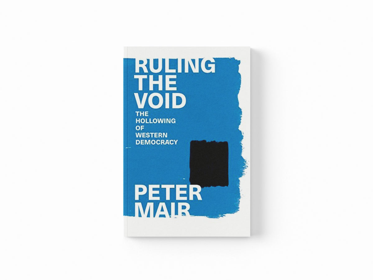 Ruling the Void by Peter Mair; 9781839767890