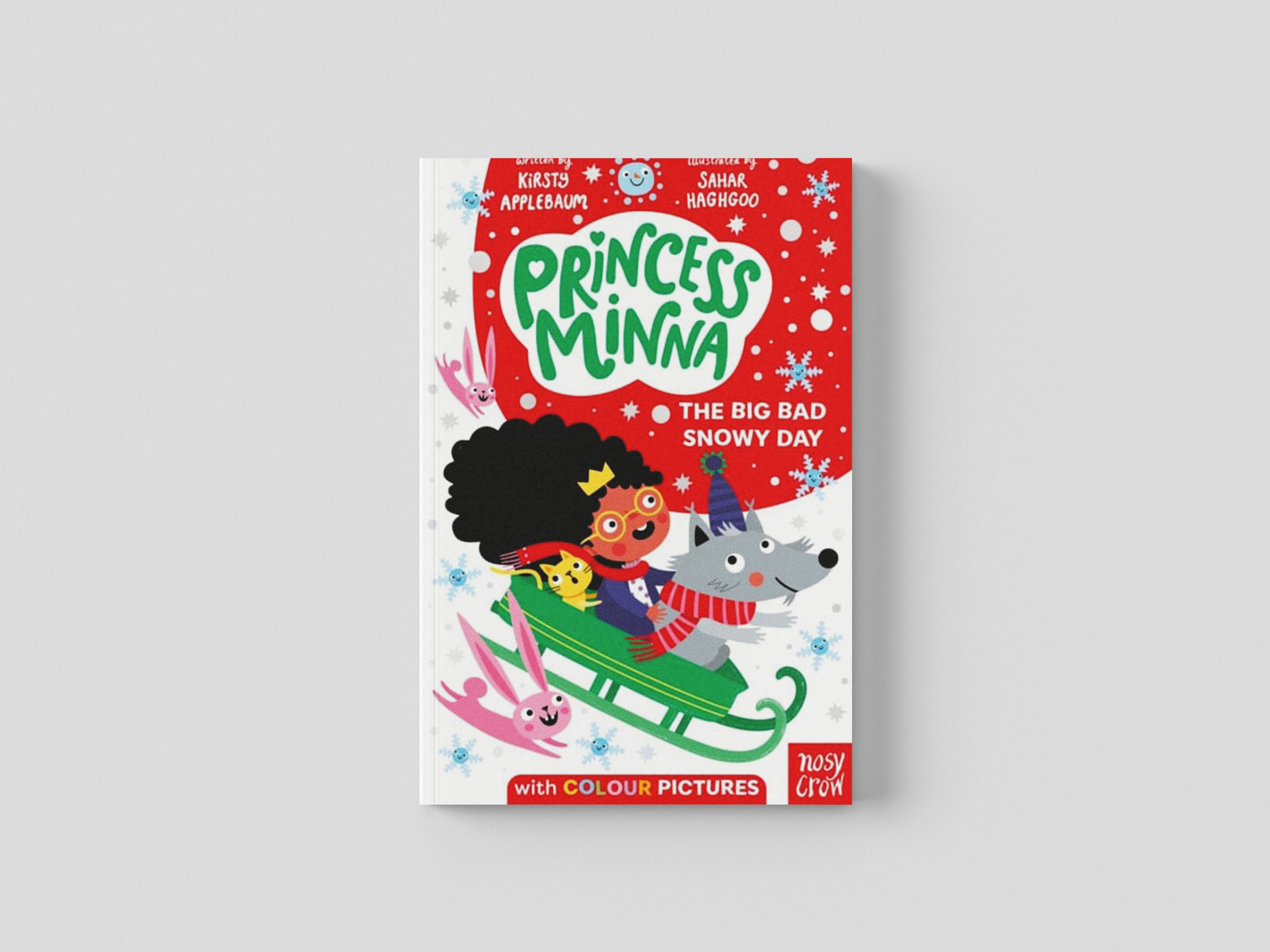 Princess Minna: The Big Bad Snowy Day by Nosy Crow Ltd; 9781839941863