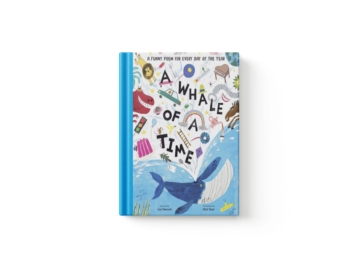 A Whale of a Time : A Funny Poem for Every Day of the Year