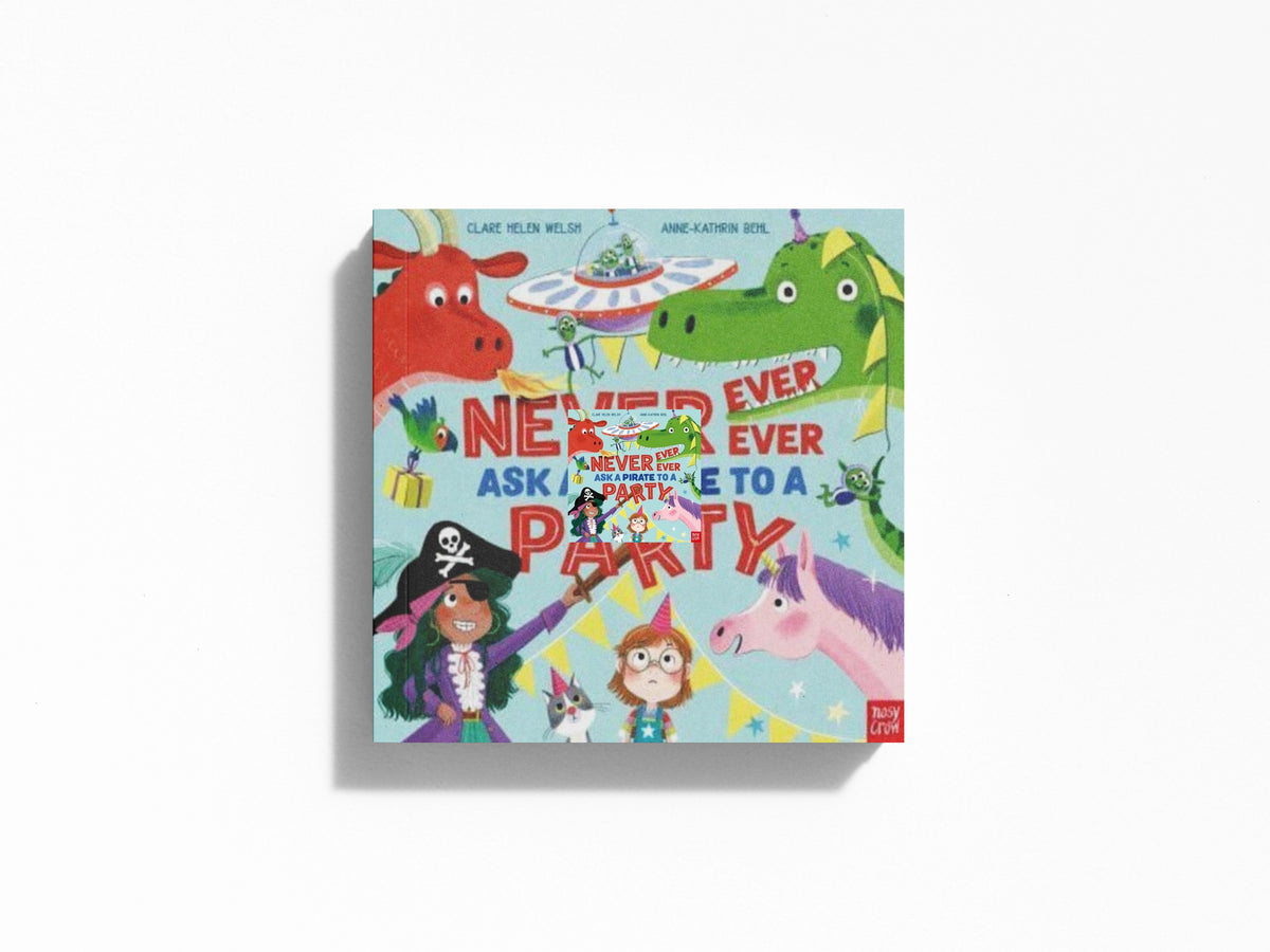 Never, Ever, Ever Ask a Pirate to a Party