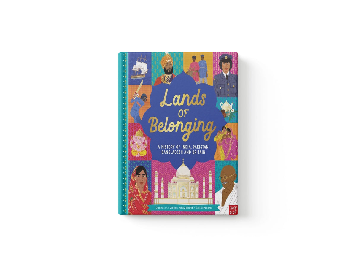 Lands of Belonging: A History of India, Pakistan, Bangladesh and Britain