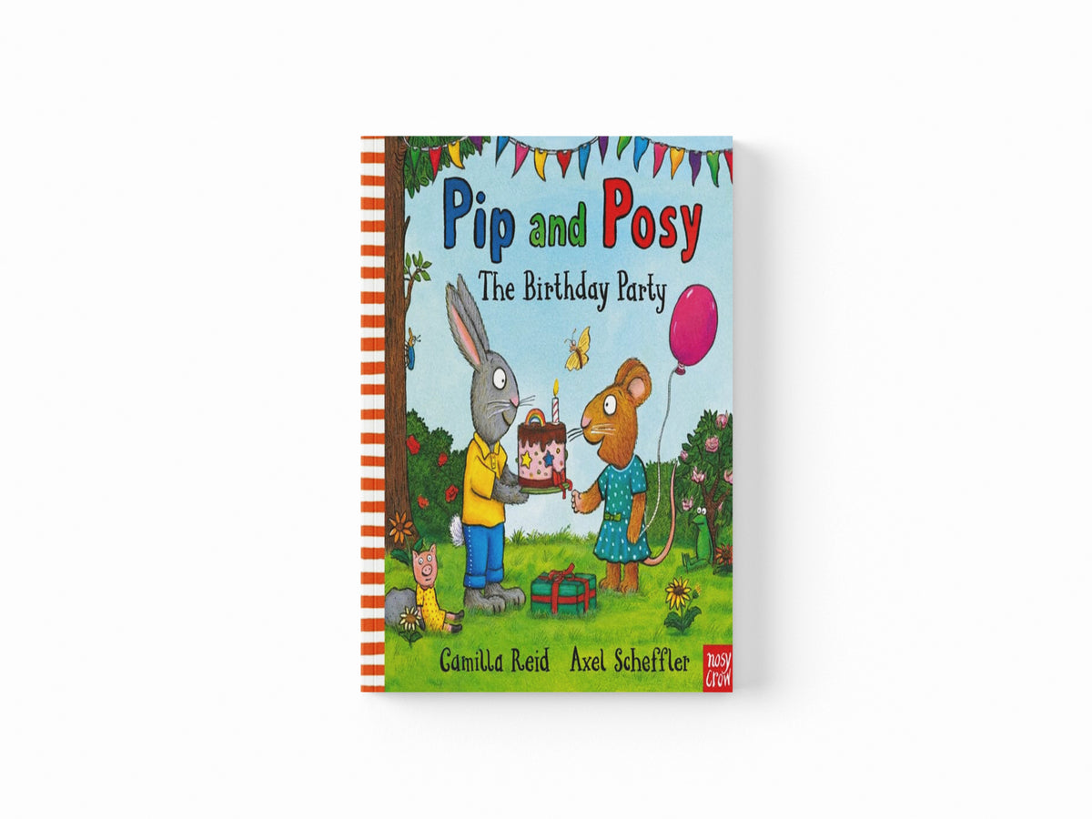 Pip and Posy: The Birthday Party
