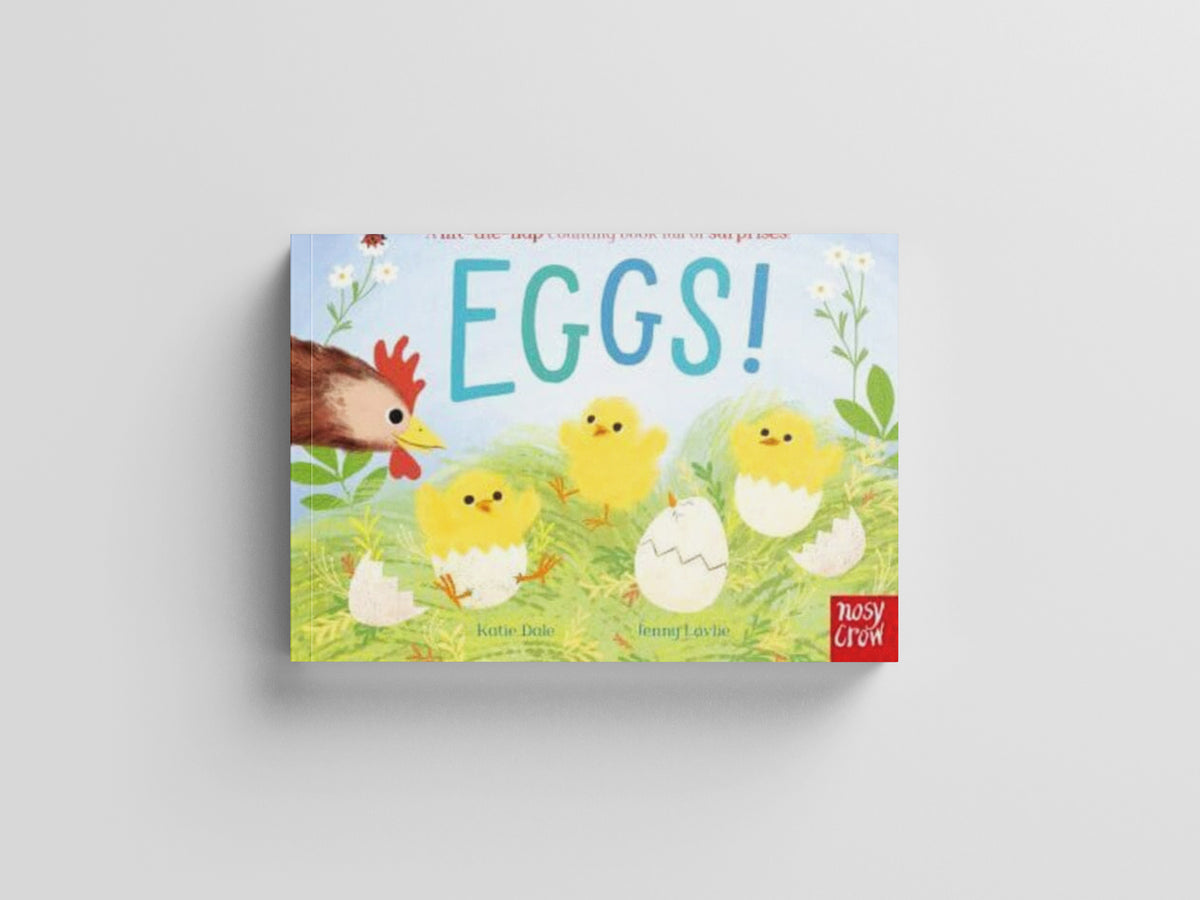 Eggs! : A lift-the-flap counting book full of surprises! by Nosy Crow Ltd; 9781839945601