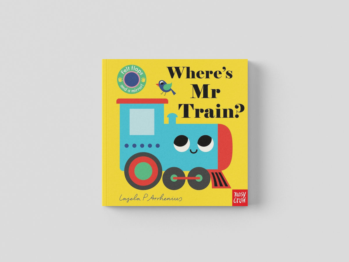 Where's Mr Train? by Ingela P Arrhenius; 9781839948398
