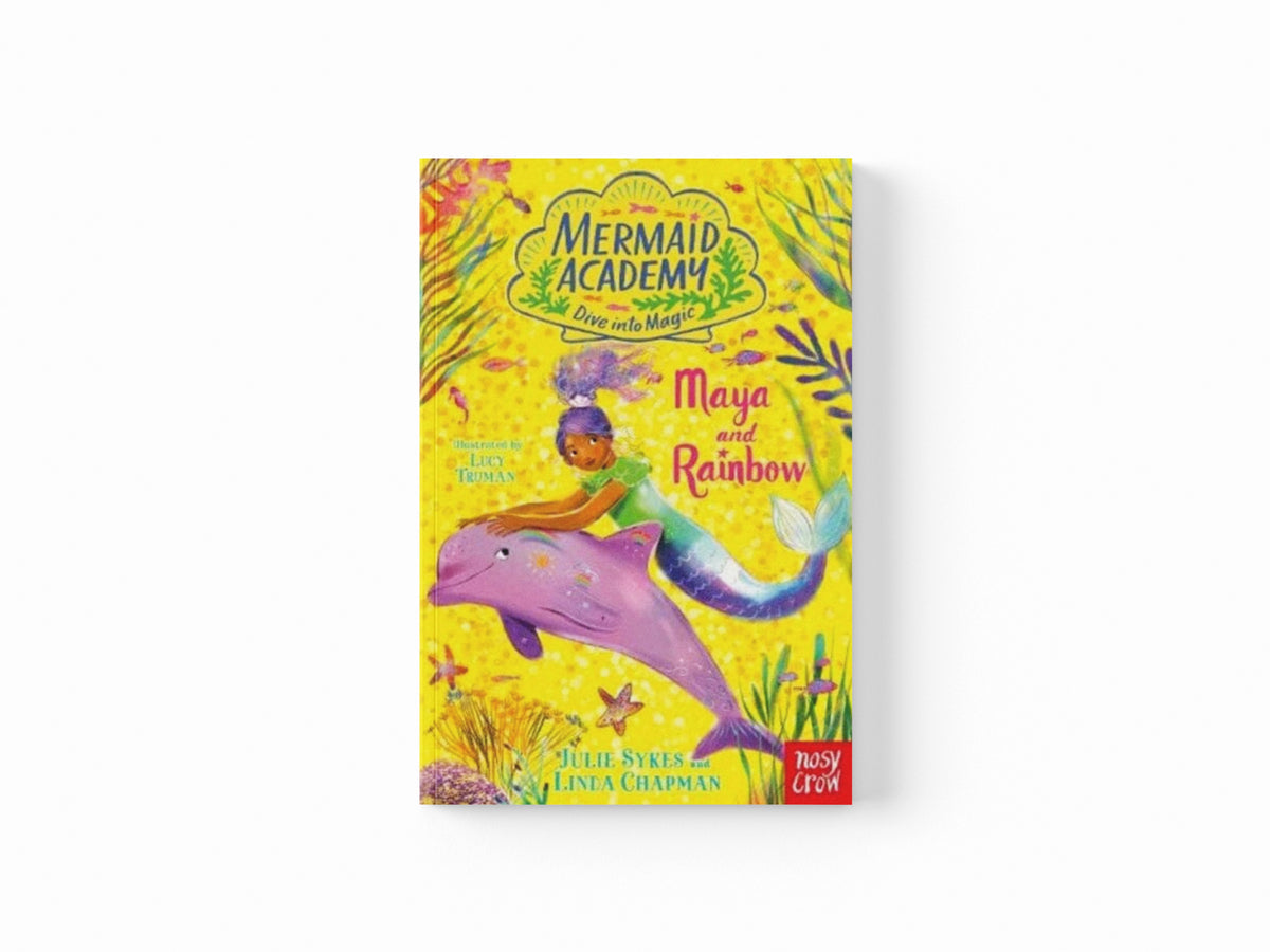 Mermaid Academy: Maya and Rainbow