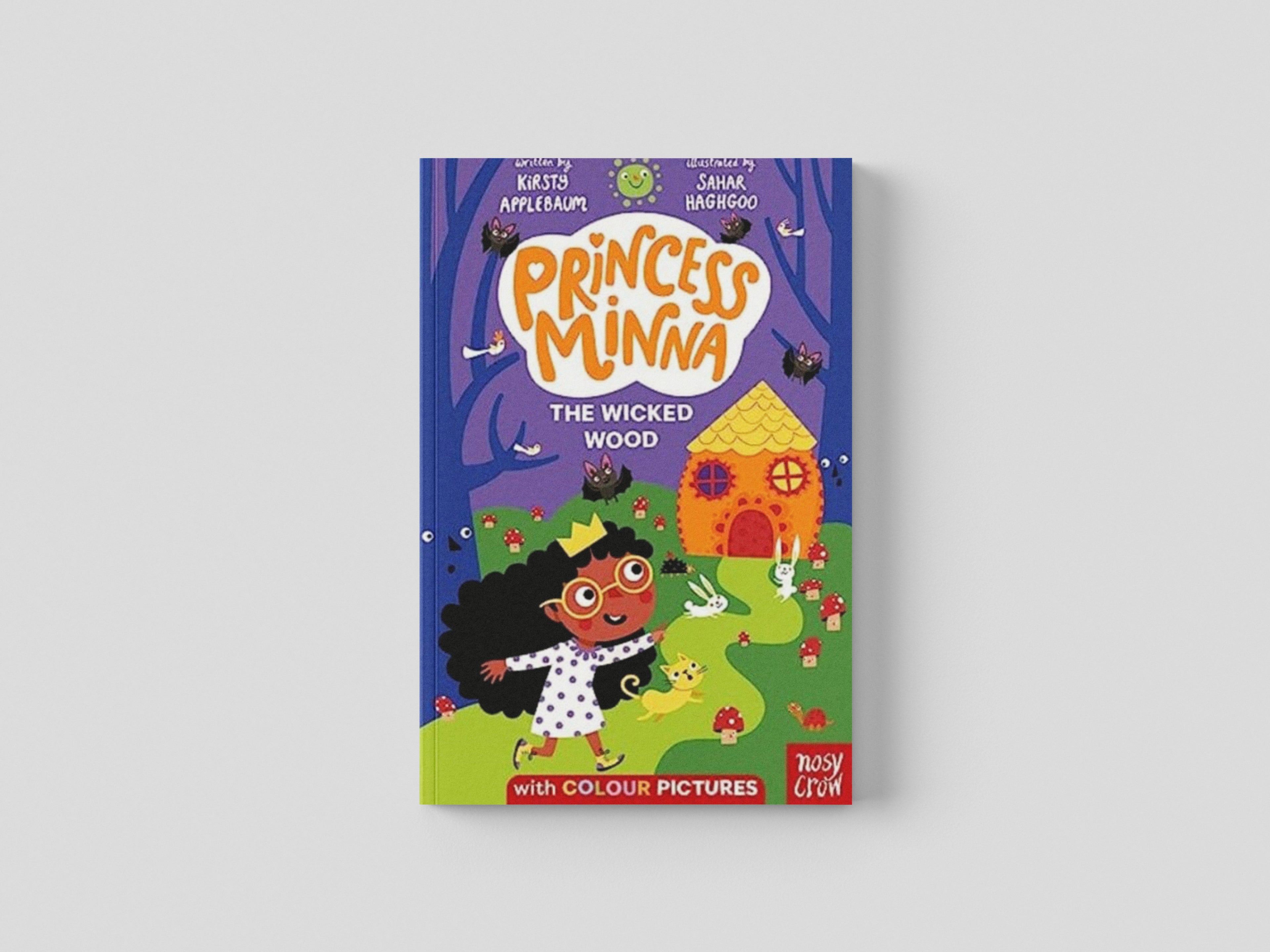 Princess Minna : The Wicked Wood by Kirsty Applebaum; 9781839949425