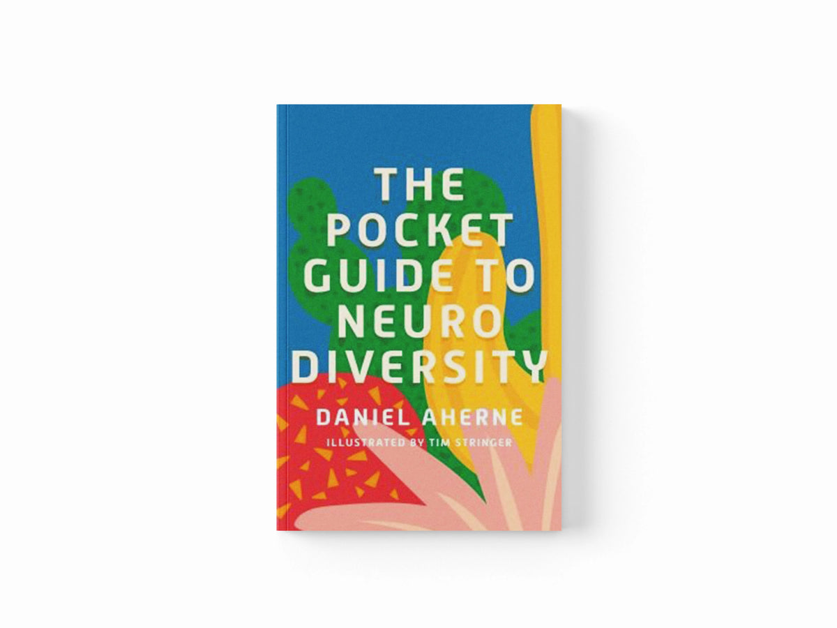 The Pocket Guide to Neurodiversity by Daniel Aherne; 9781839970146