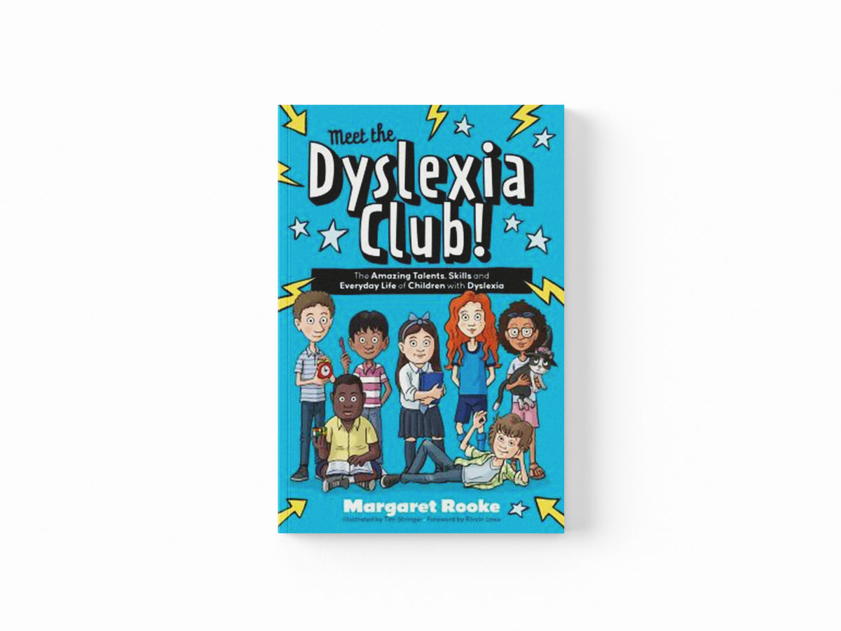 Meet the Dyslexia Club! by Margaret Rooke; 9781839978432