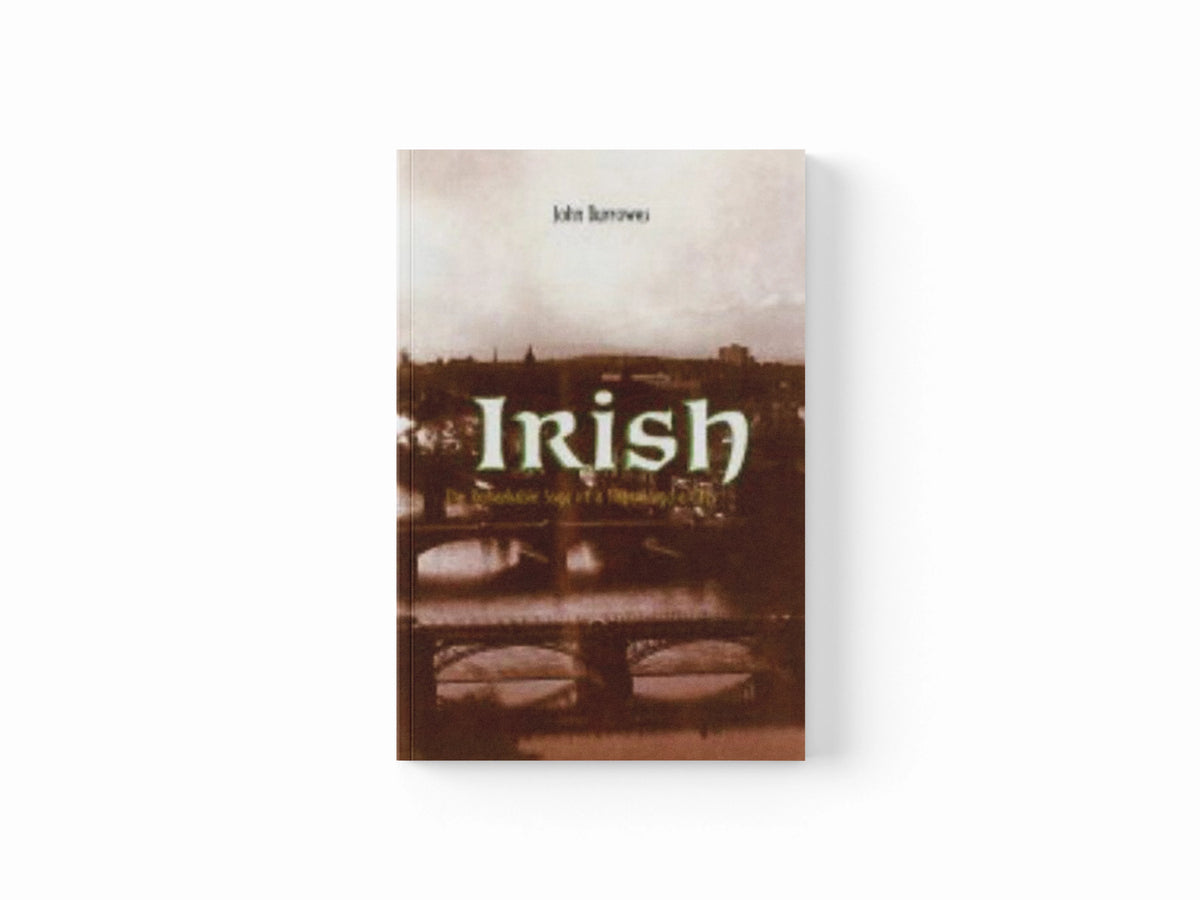 Irish by John Burrowes; 9781840188516
