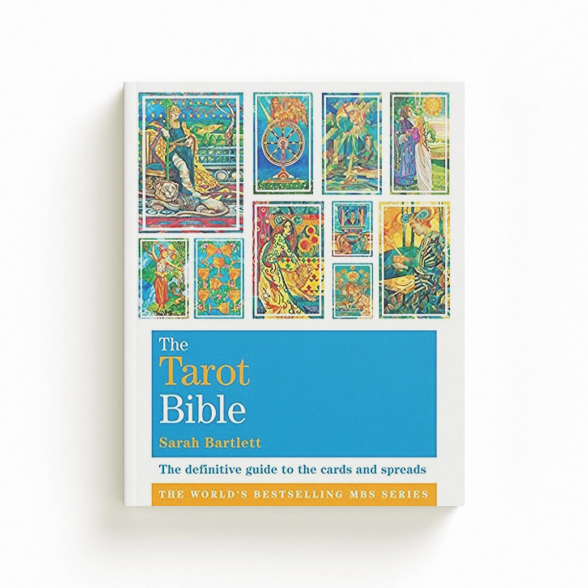The Tarot Bible by Sarah Bartlett; 9781841813653