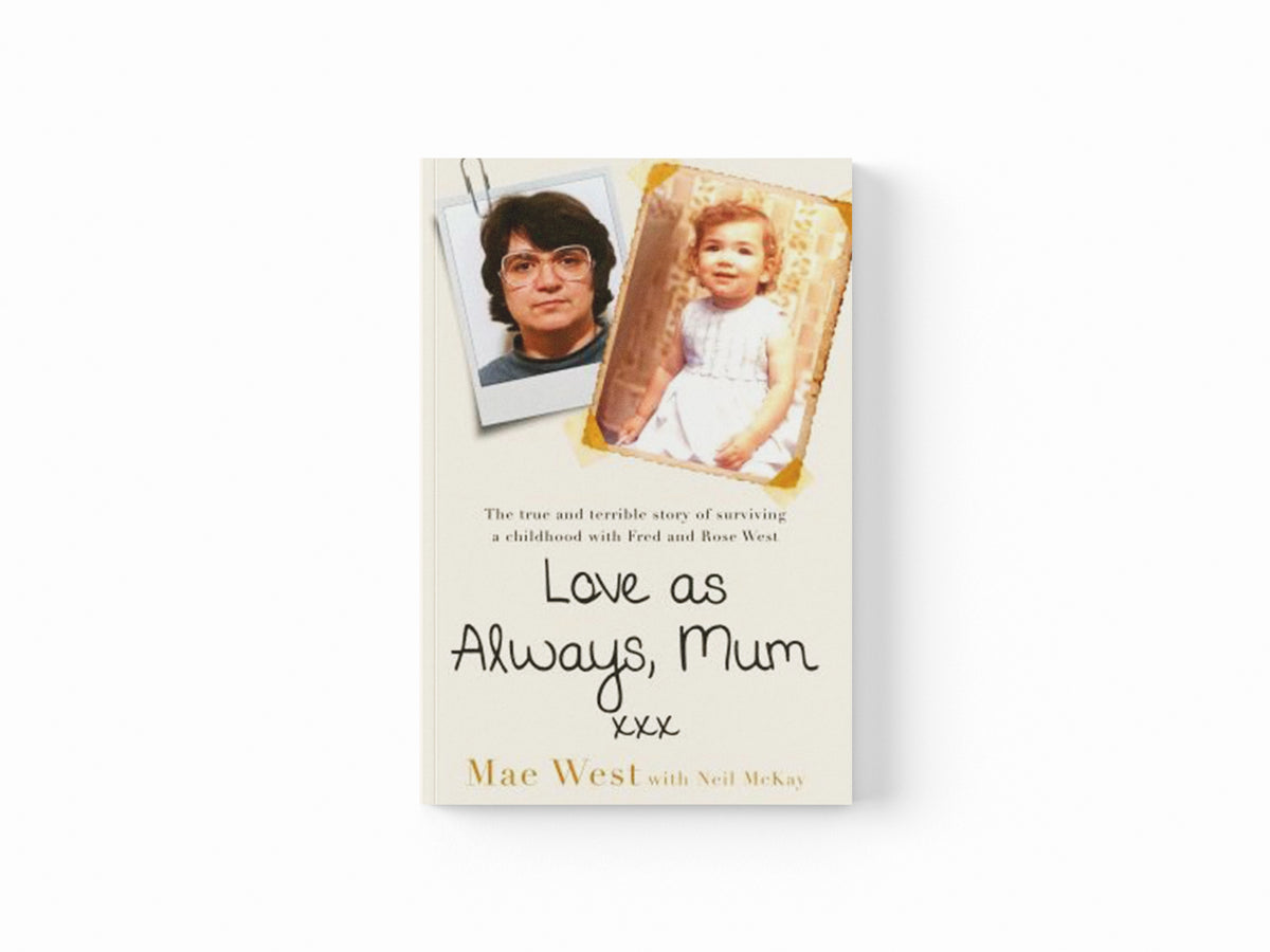 Love as Always, Mum xxx by Mae West; 9781841883298