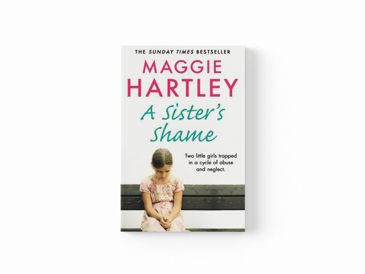 A Sister's Shame by Maggie Hartley; 9781841884783