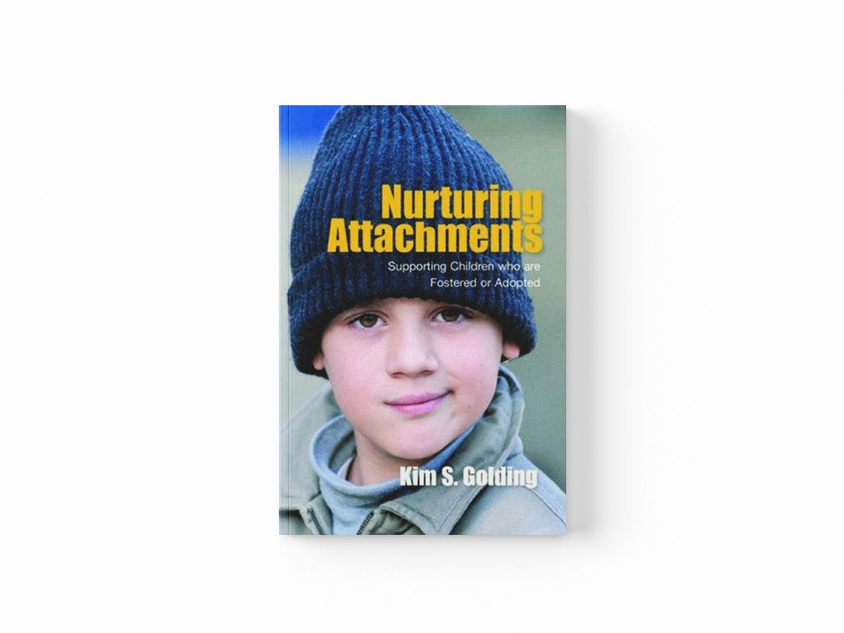 Nurturing Attachments by Kim S. Golding; 9781843106142