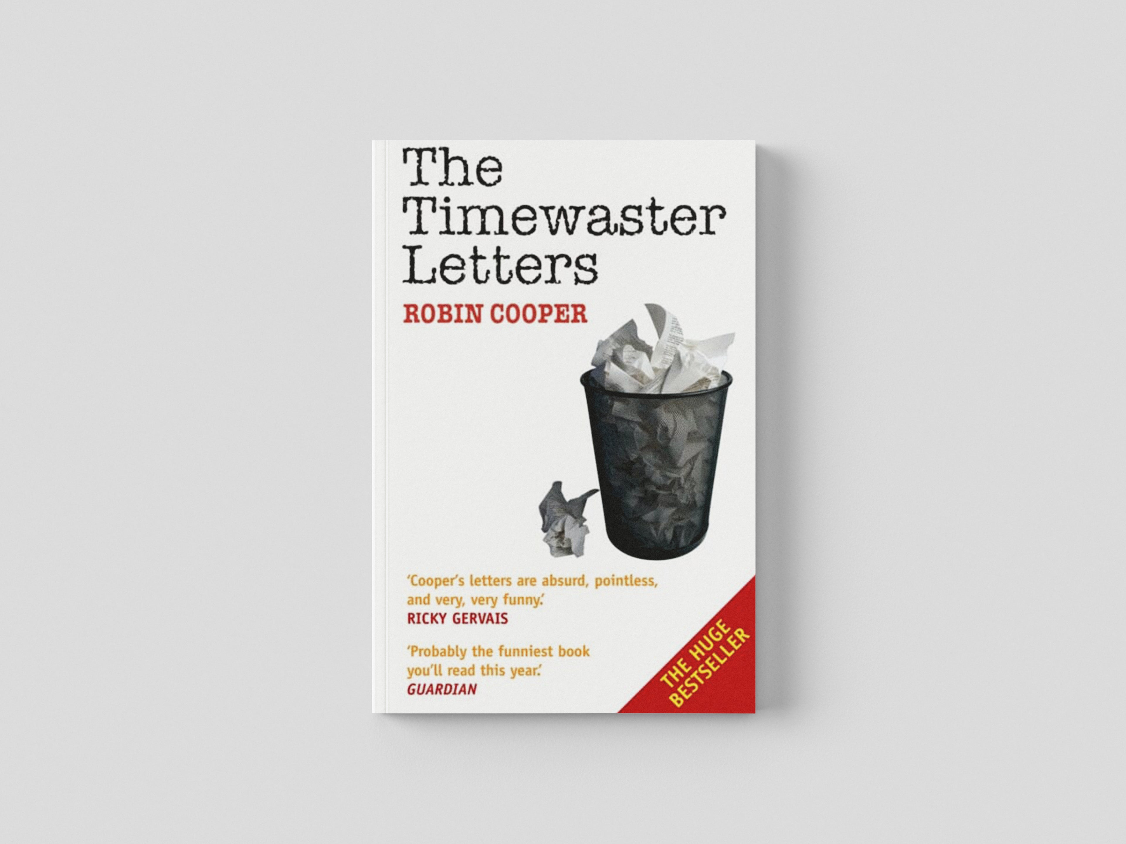 The Timewaster Letters by Robin Cooper; 9781843171690