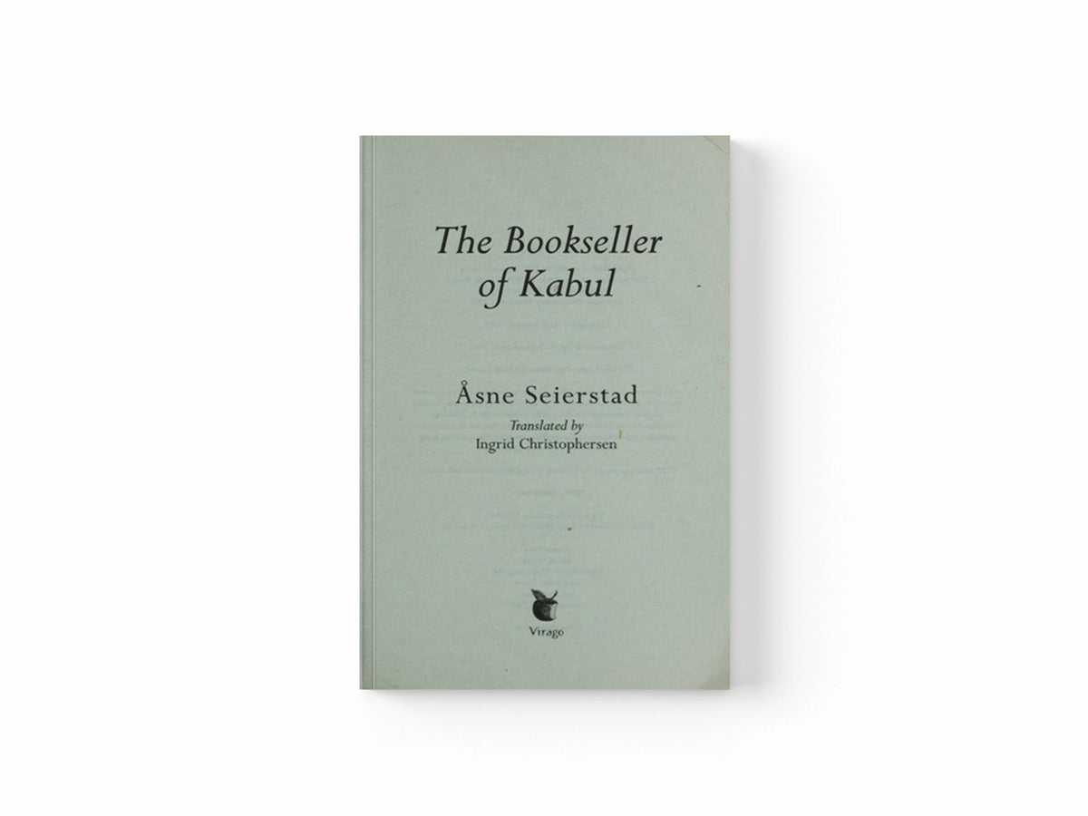 The Bookseller Of Kabul by Asne Seierstad; 9781844080472