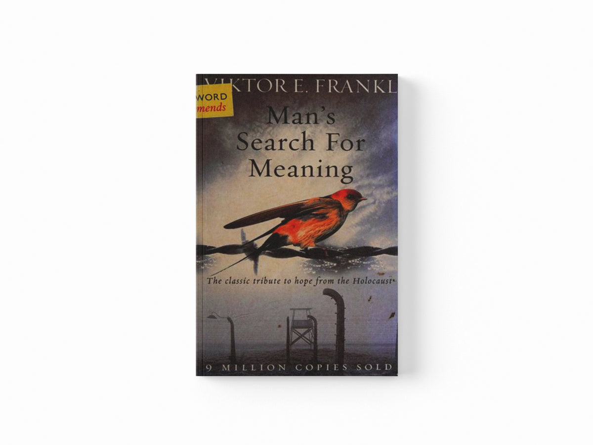 Man's Search For Meaning by Viktor E Frankl; 9781844132393