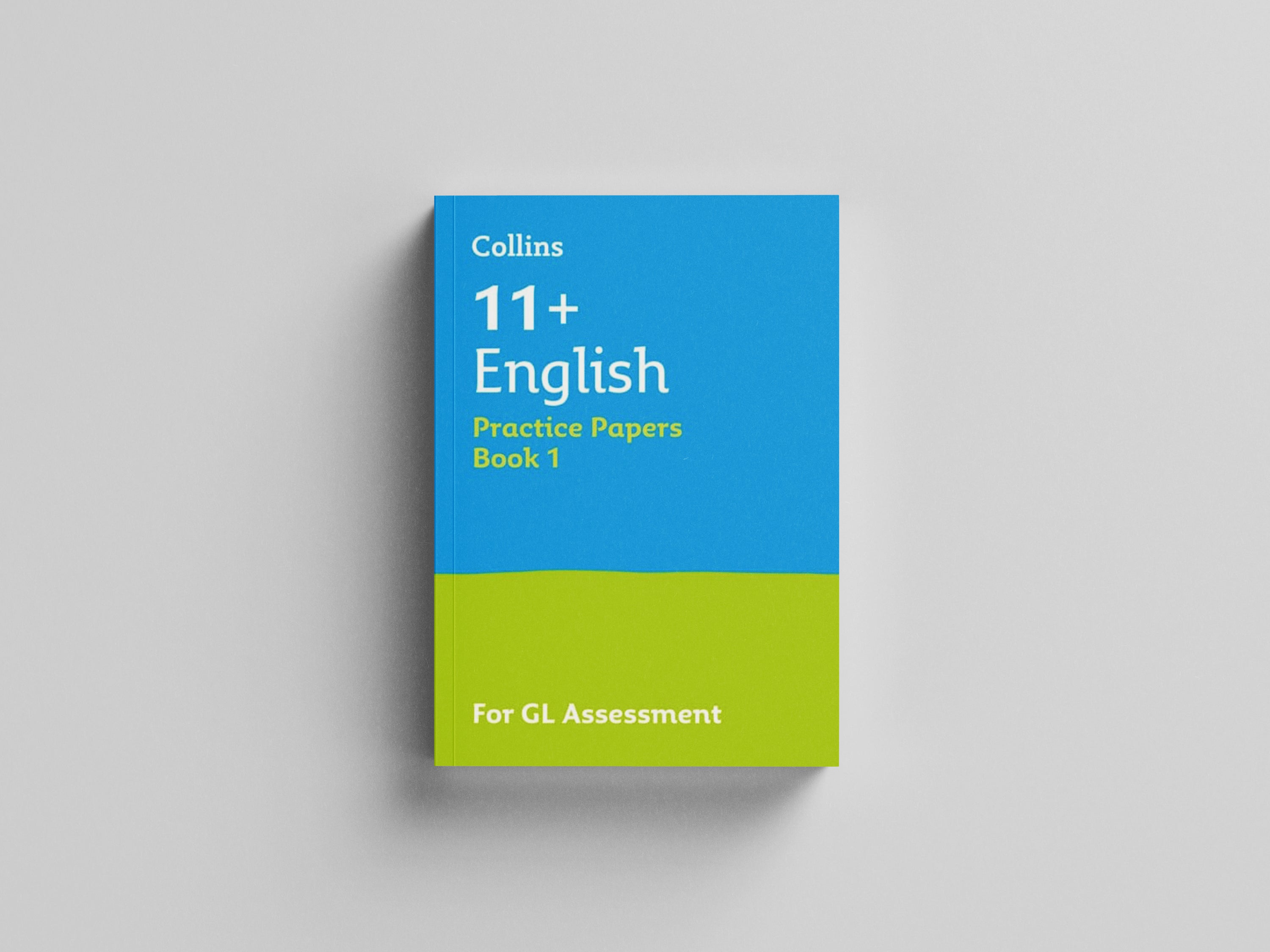 11+ English Practice Papers Book 1 by Collins 11+; 9781844198382
