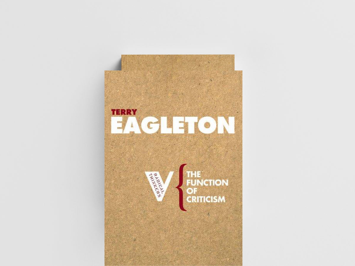 The Function of Criticism by Terry Eagleton; 9781844670550
