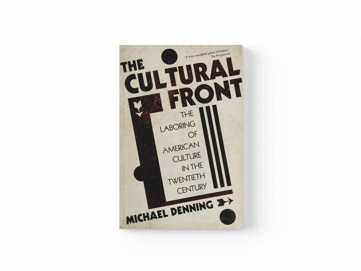 The Cultural Front by Michael Denning; 9781844674640