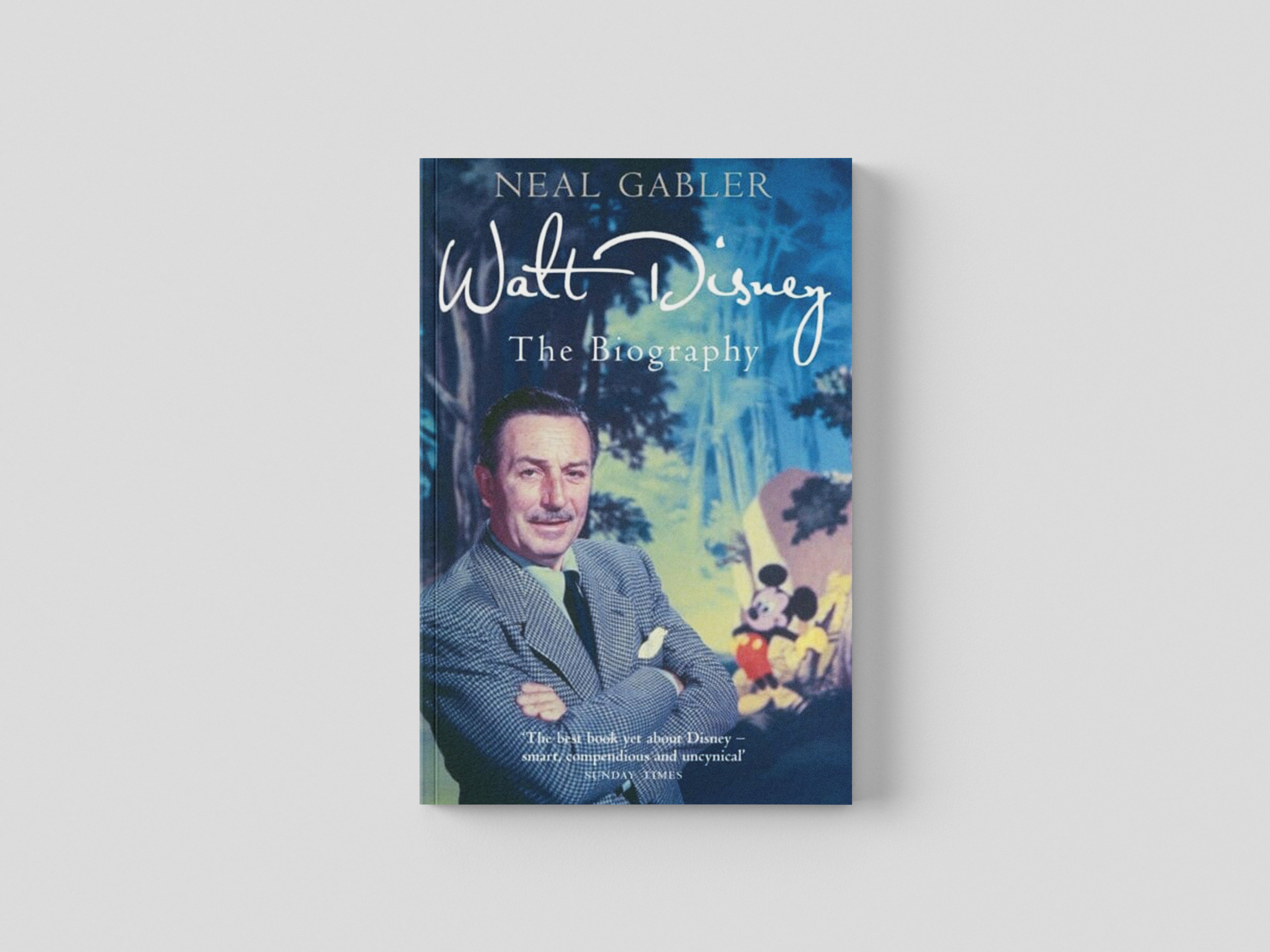 Walt Disney : The Biography by Neal Gabler; 9781845136741