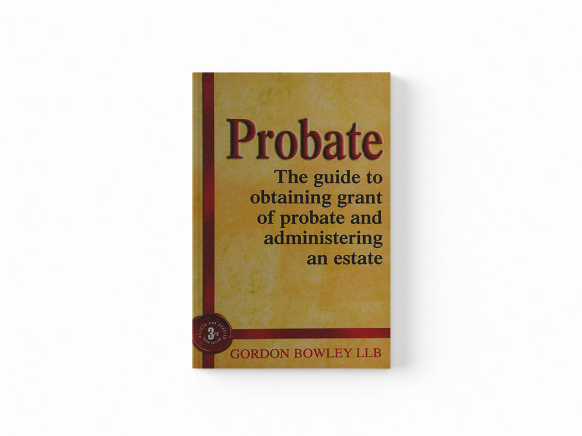 Probate by Gordon Bowley; 9781845284091