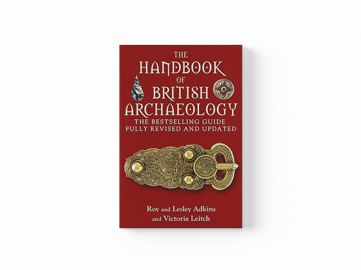 The Handbook of British Archaeology by Lesley Adkins; Victoria Leitch; Roy Adkins; 9781845296063