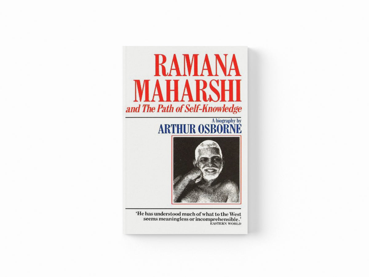 Ramana Maharshi And The Path Of Self Knowledge by Arthur Osborne; 9781846044083