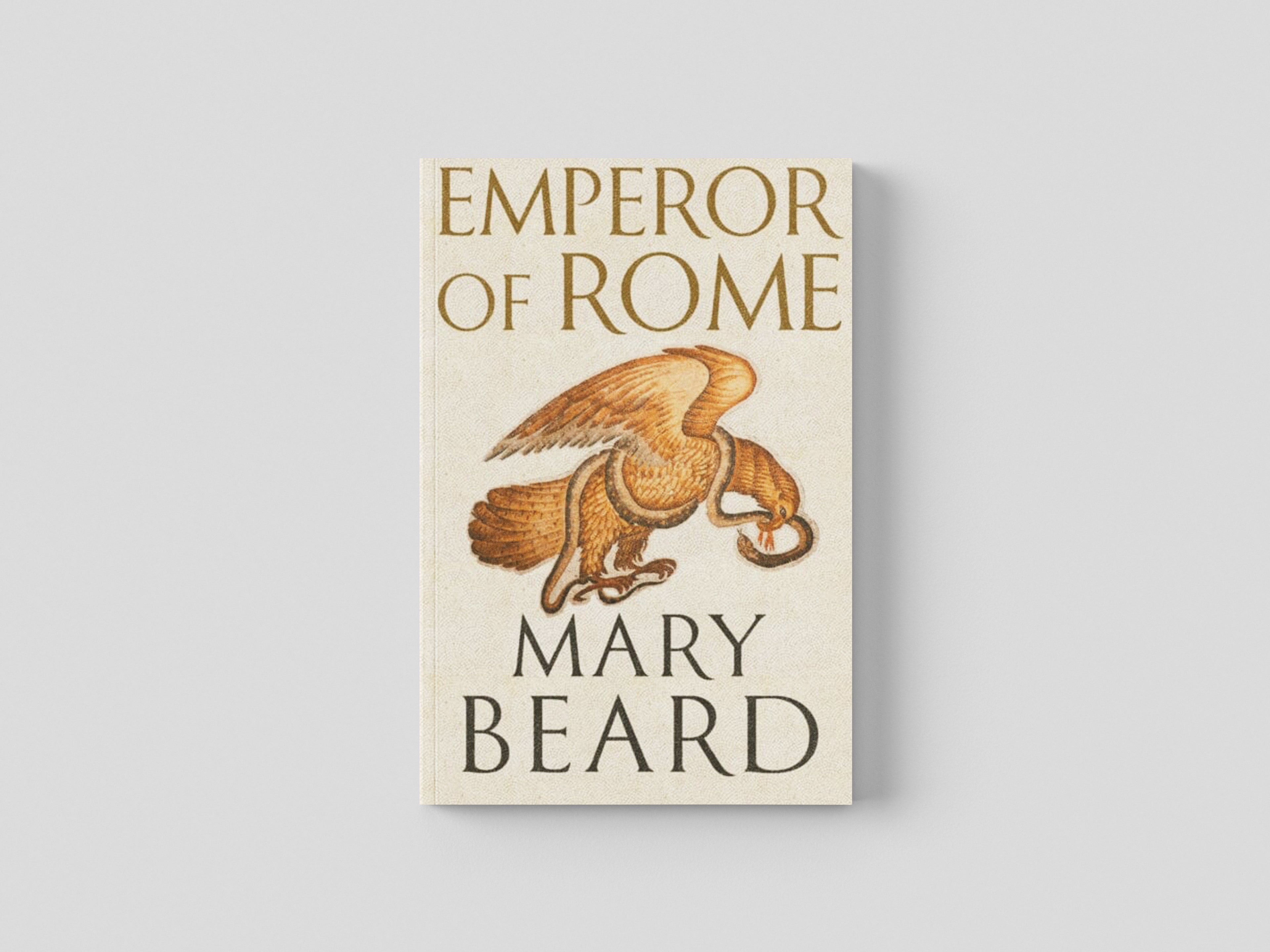 Emperor of Rome by Professor Mary Beard; 9781846683787