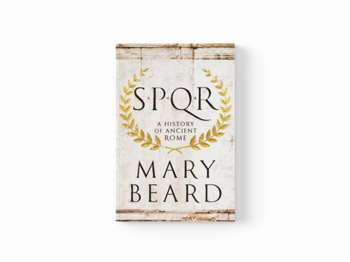 SPQR by Professor Mary Beard; 9781846683817