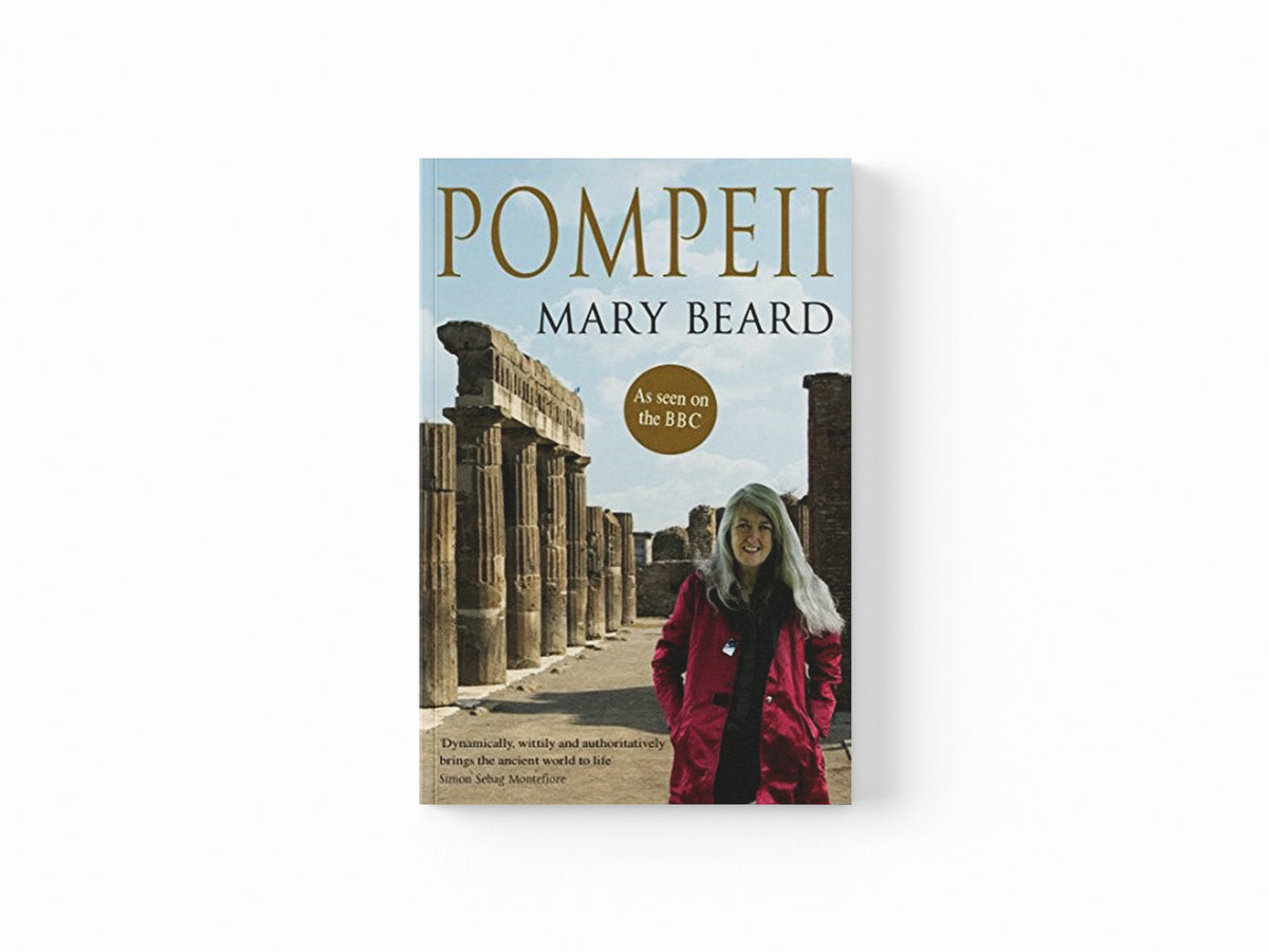 Pompeii by Professor Mary Beard; 9781846684715