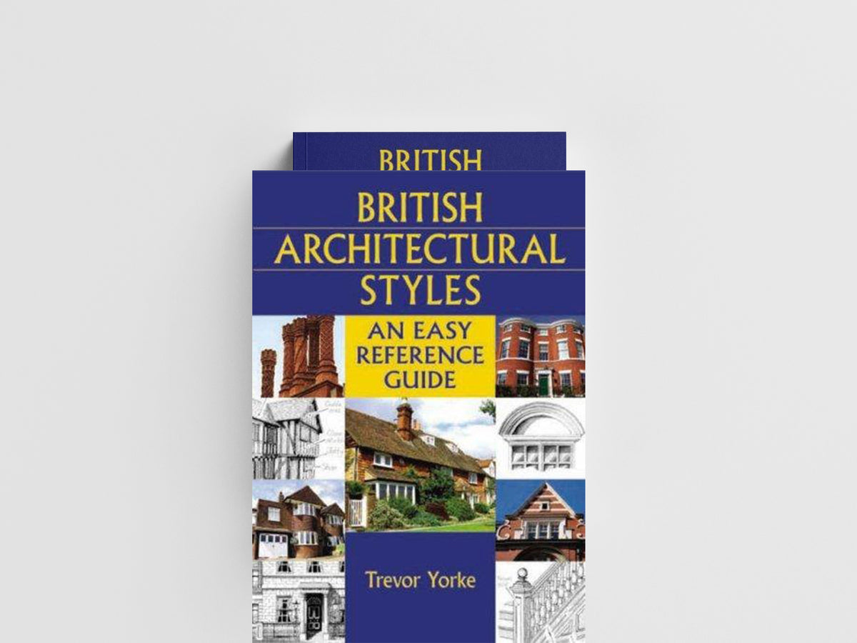 British Architectural Styles by Trevor Yorke; 9781846740824