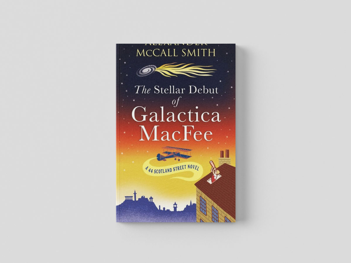 The Stellar Debut of Galactica MacFee by Alexander McCall Smith; 9781846976414