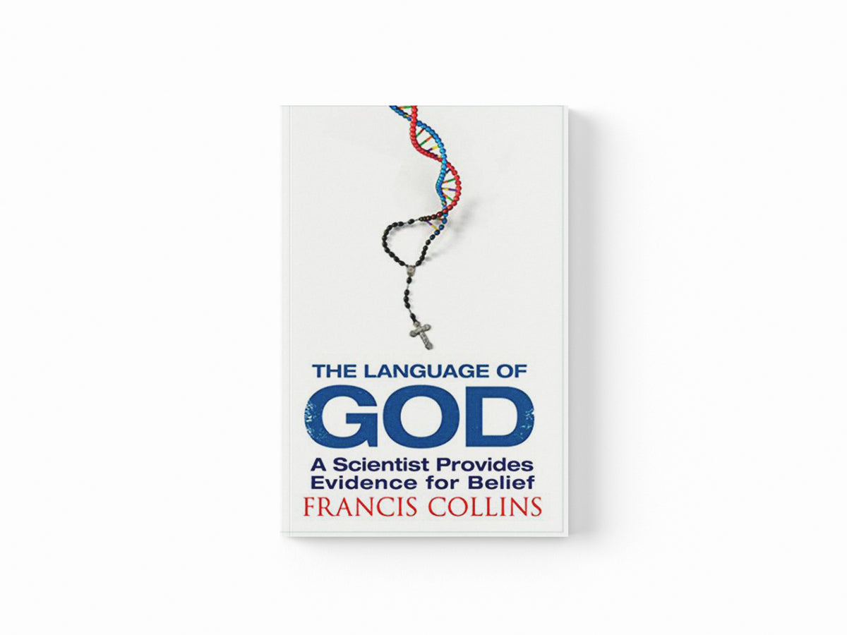 The Language of God by Francis Collins; 9781847390929