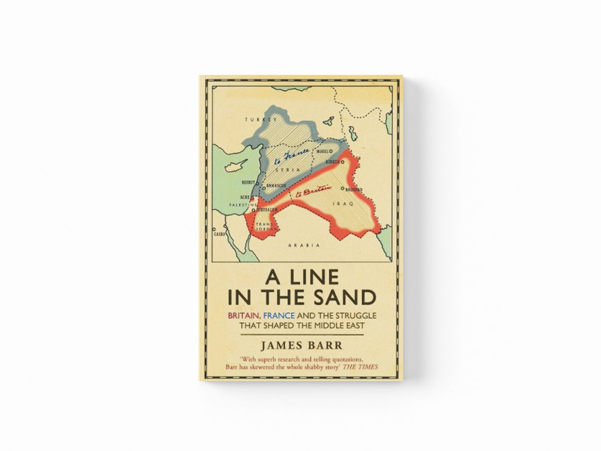 A Line in the Sand by James Barr; 9781847394576
