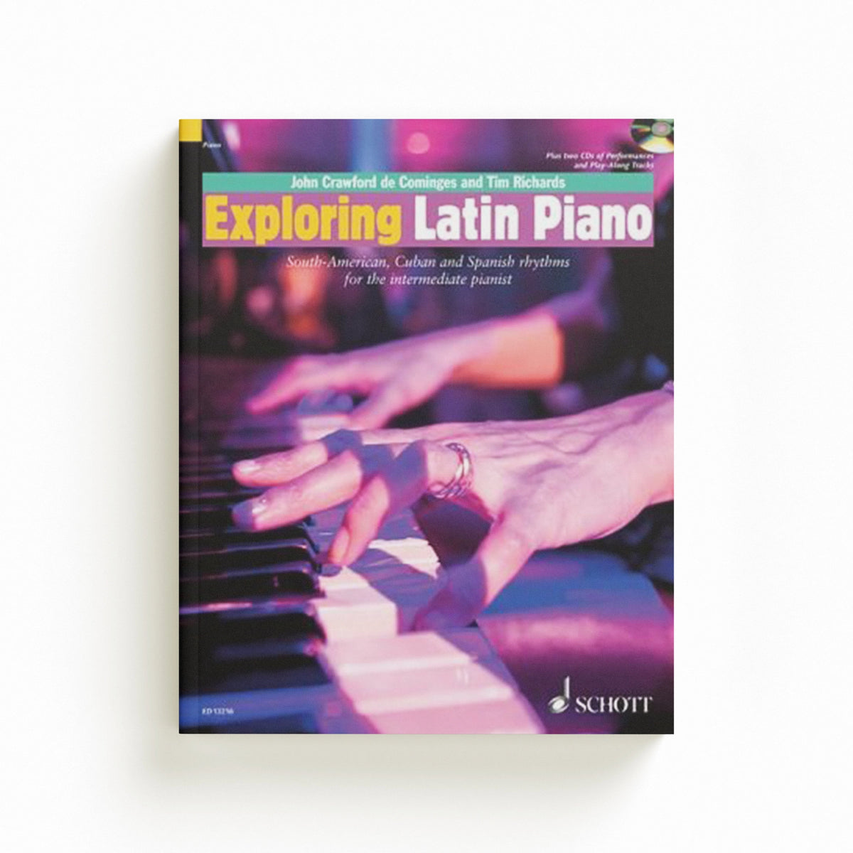 Exploring Latin Piano by Tim Richards; John Crawford; 9781847611352