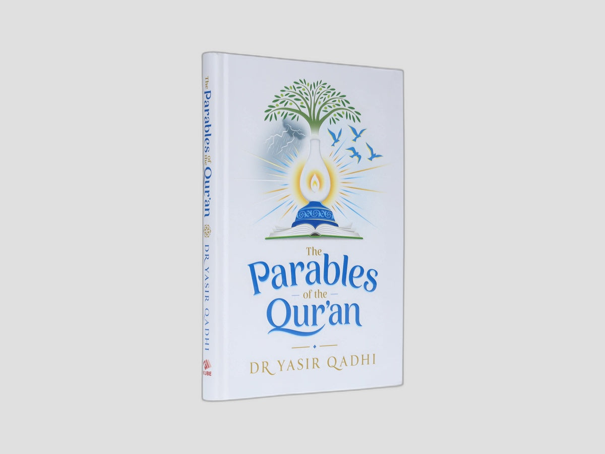 The Parables of the Qur'an by Kube Publishing; 9781847741790