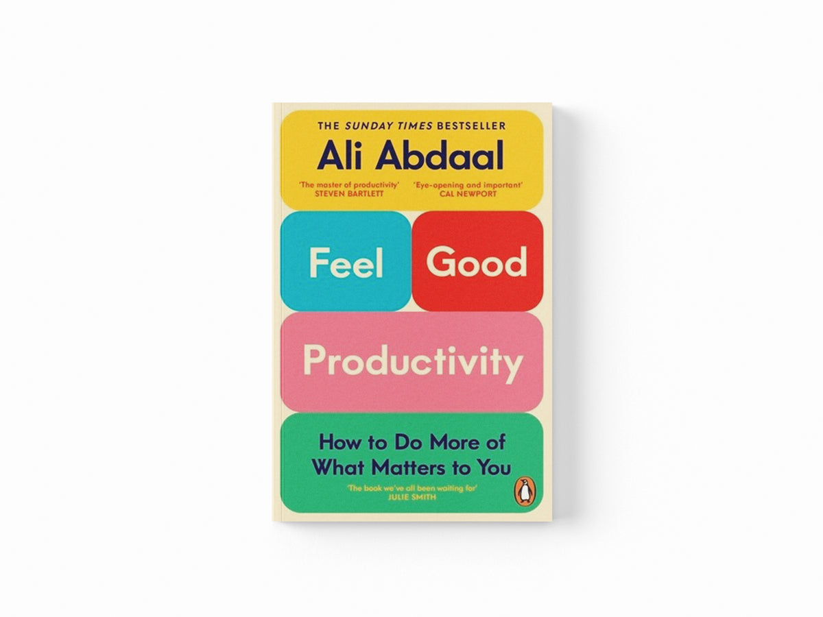 Feel-Good Productivity by Ali Abdaal; 9781847943750