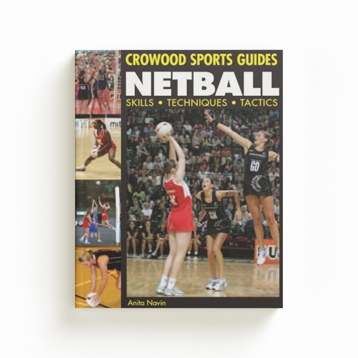 Netball by Anita Navin; 9781847970428