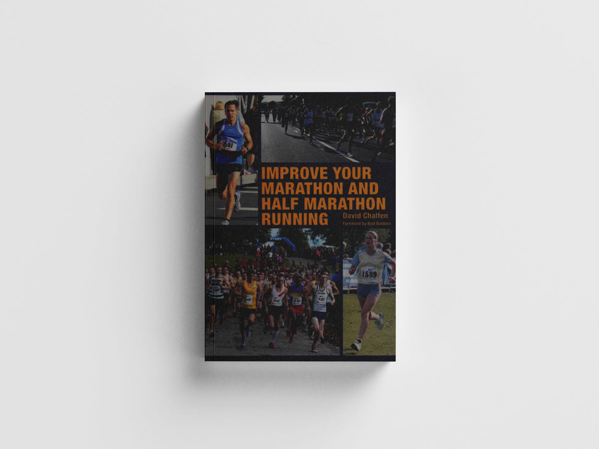 Improve Your Marathon and Half Marathon by David Chalfen; 9781847973900