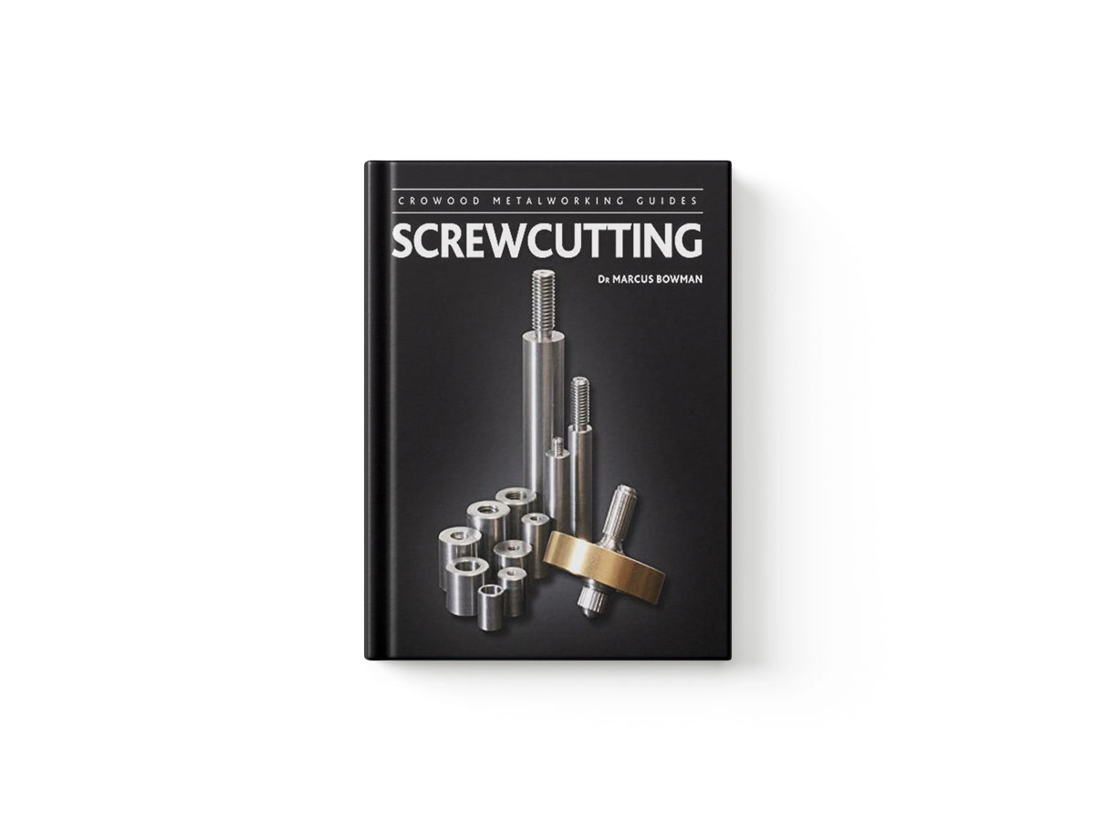 Screwcutting by Marcus Bowman; 9781847979995