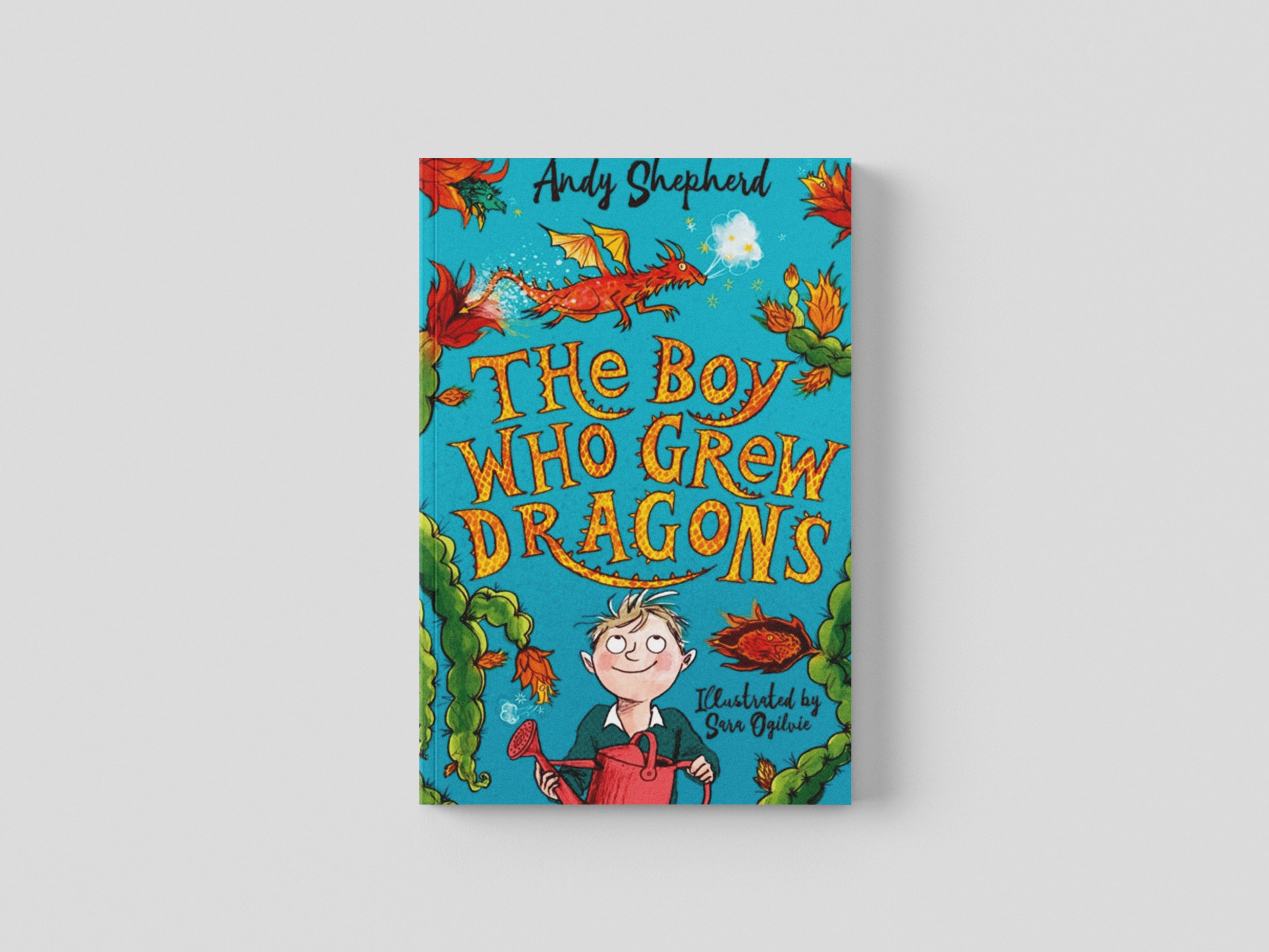 The Boy Who Grew Dragons (The Boy Who Grew Dragons 1) by Andy Shepherd; 9781848126497