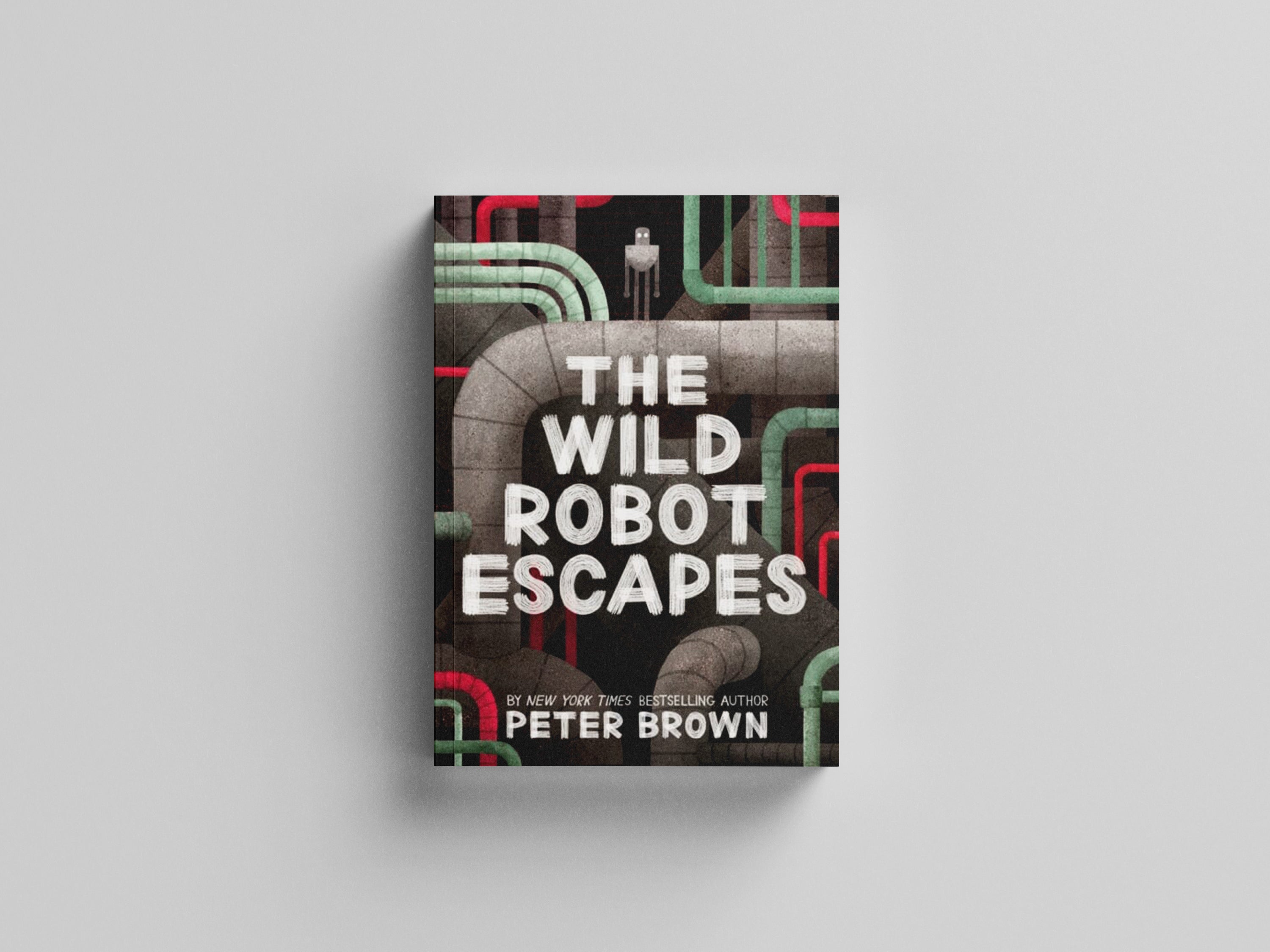 The Wild Robot Escapes by Peter Brown; 9781848127517